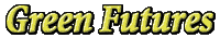 Green Futures